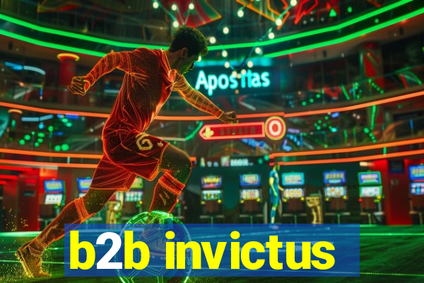 b2b invictus